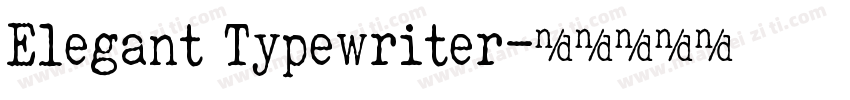 Elegant Typewriter字体转换